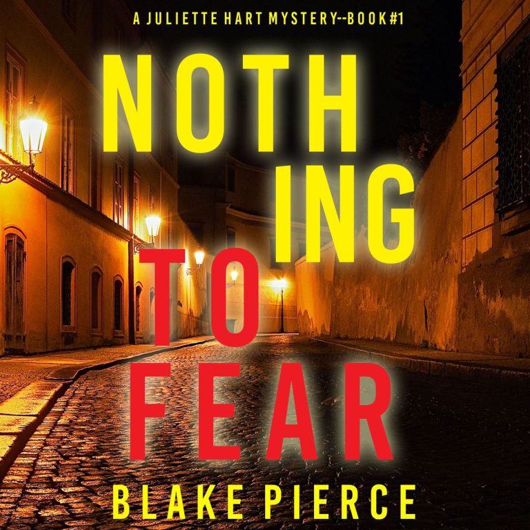 nothing-to-fear-a-juliette-hart-fbi-suspense-thriller-book-one-3-2367885766